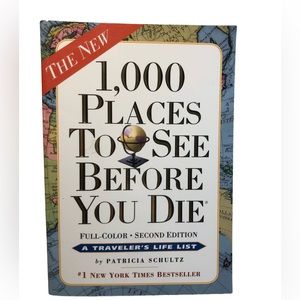 1000 Places to See Before You Die by Schultz Patricia Full Colour Second Edition